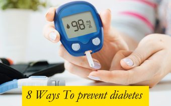 8 Ways To prevent diabetes