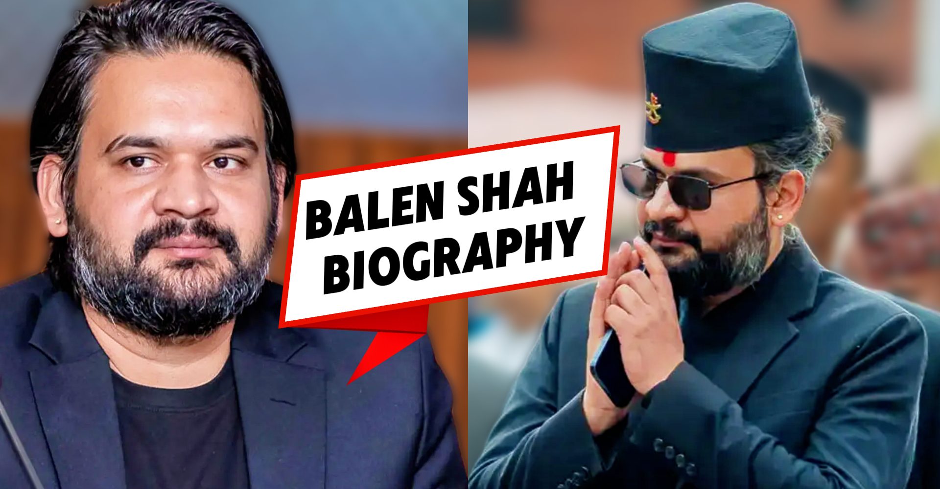 Balen Shah Biography